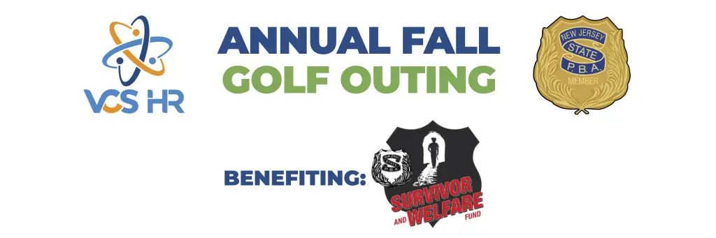 VCS HR Annual Fall Golf Outing benefiting the NJ State PBA Survivor and Welfare Fund